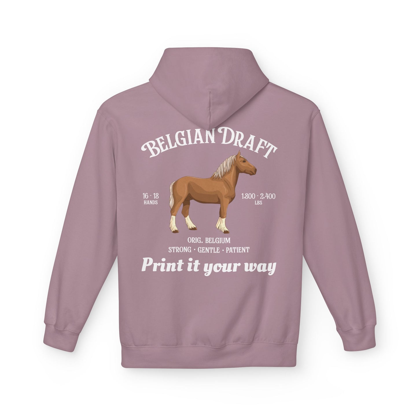 Belgian Draft Horse Hoodie — Personalized Draft Breeds Sweatshirt