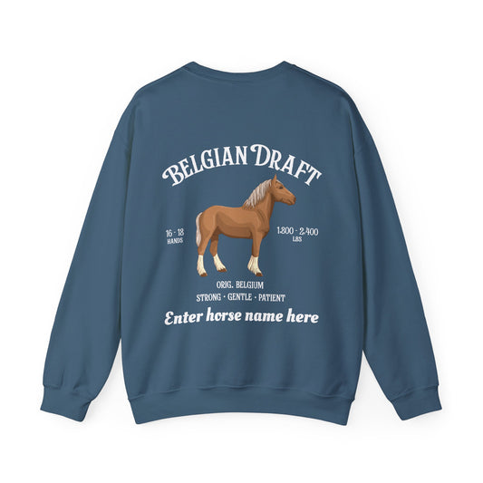 Belgian Draft Horse Sweatshirt — Custom Name Pullover