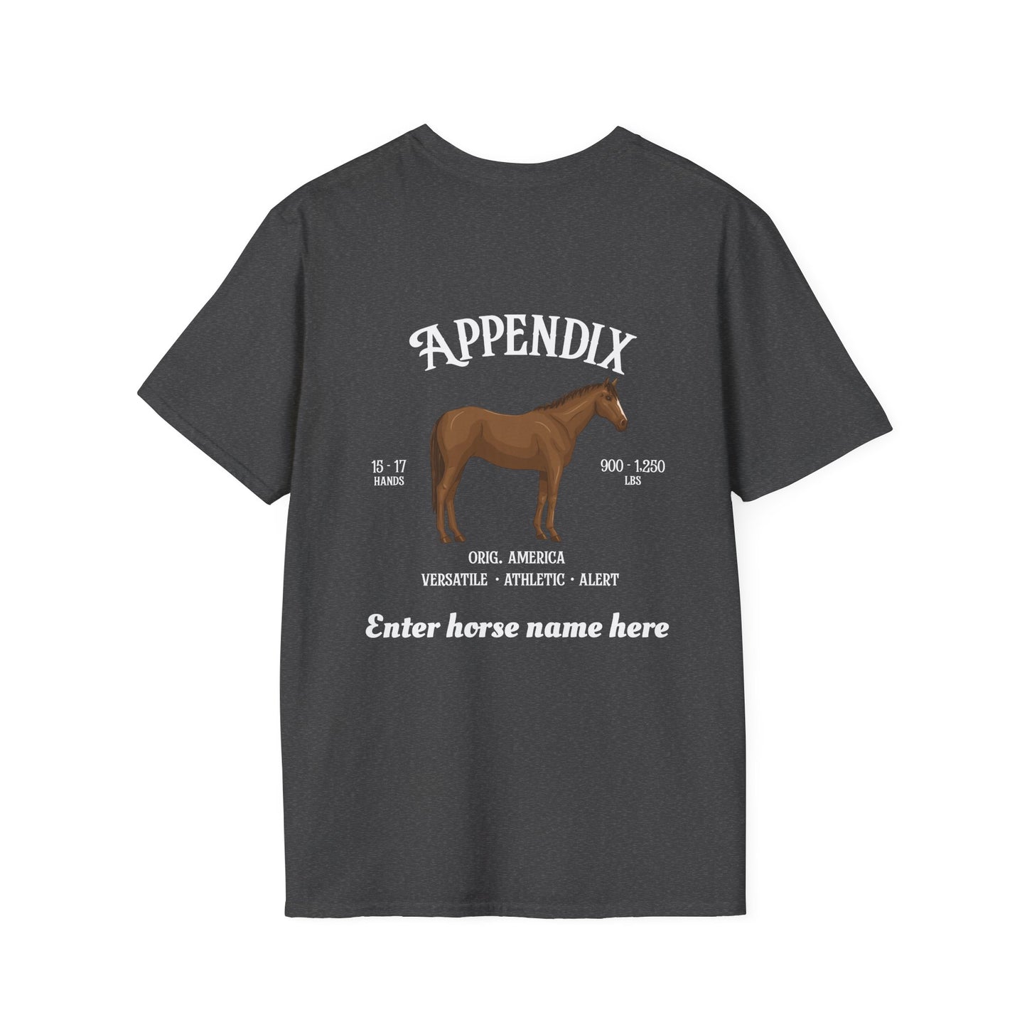 Appendix Horse T-Shirt — Customizable Breed Tee
