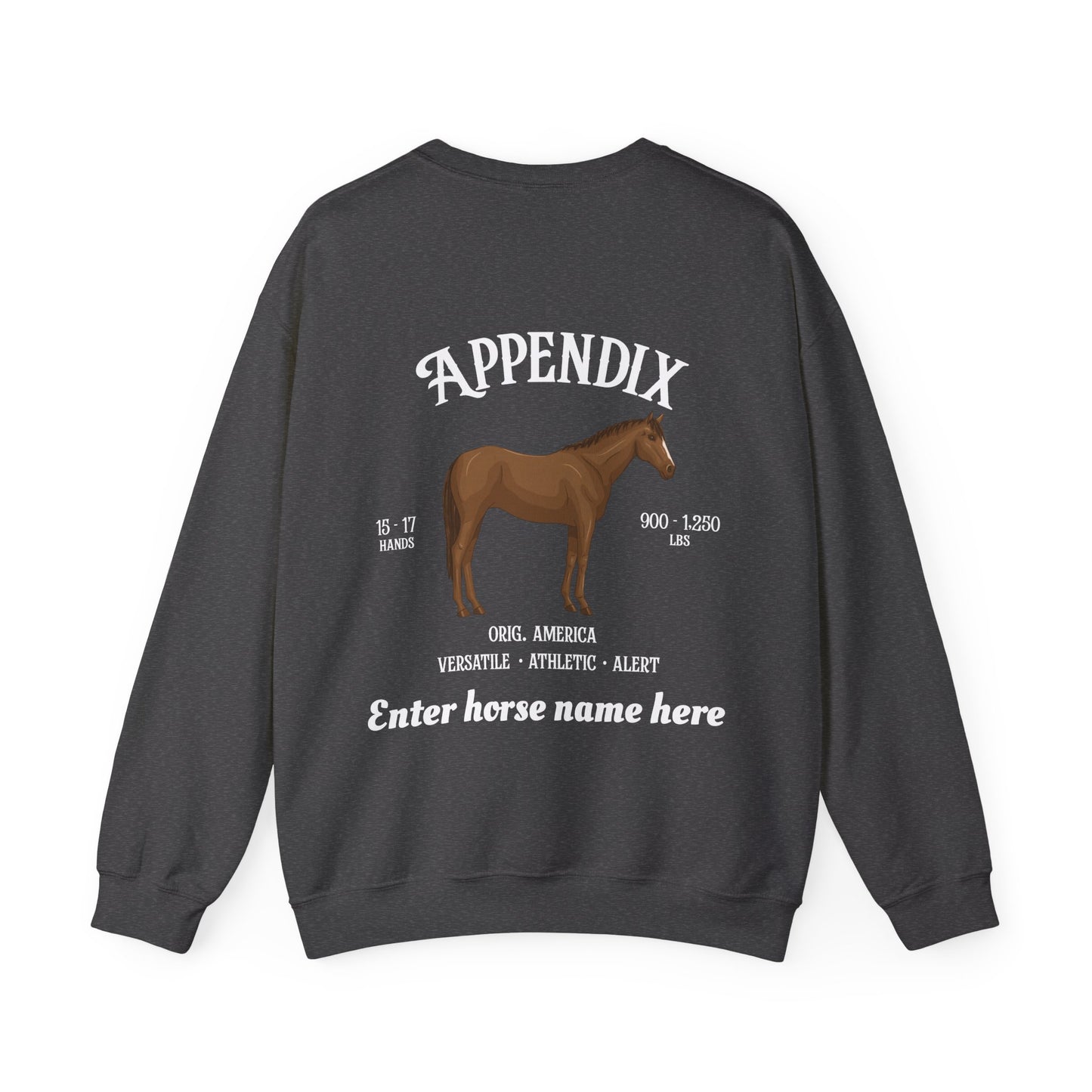 Appendix Horse Crewneck Sweatshirt — Custom Name Equestrian Sweatshirt