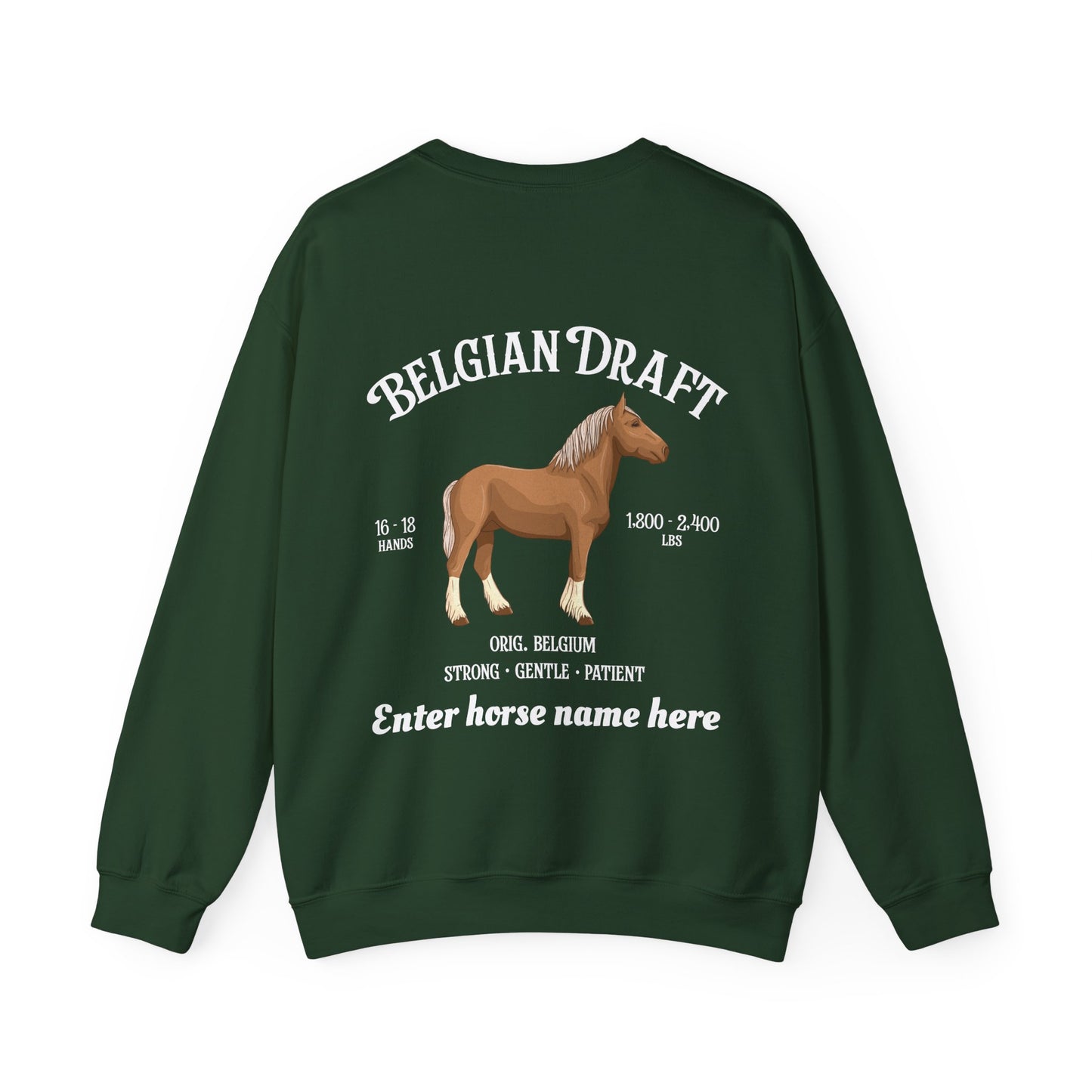 Belgian Draft Horse Sweatshirt — Custom Name Pullover