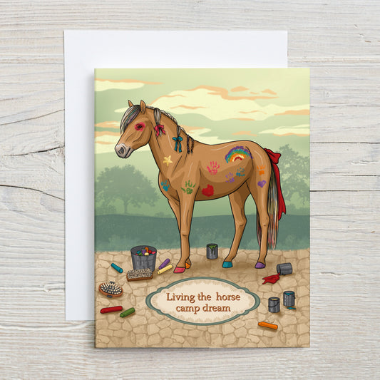 Living the Horse Camp Dream Greeting Card
