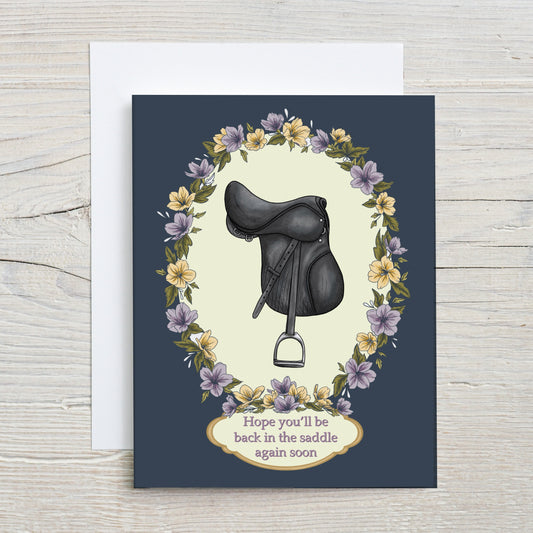 "Hope your are back in the saddle again soon" English Greeting Card